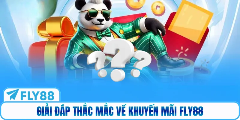 Giải đáp thắc mắc về khuyến mãi FLY88